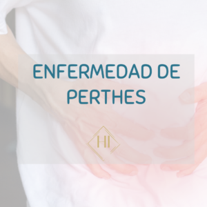 Incapacidad por enfermedad de perthes